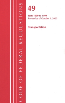 Paperback Code of Federal Regulations, Title 49 Transportation 1000-1199, Revised as of October 1, 2020 Book