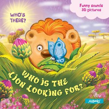 Board book Who Is the Lion Looking For? Book