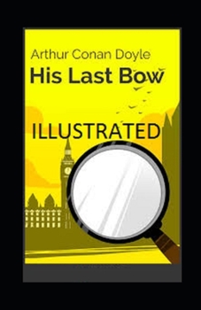 Paperback His Last Bow Illustrated Book