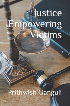 Paperback Justice Empowering Victims Book