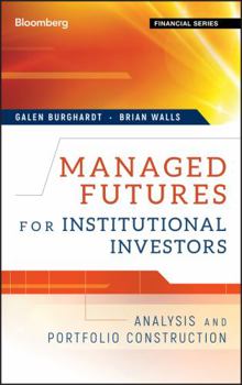 Hardcover Managed Futures for Institutional Investors: Analysis and Portfolio Construction Book