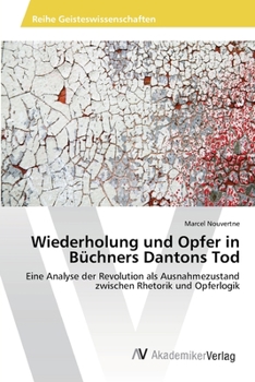 Paperback Wiederholung und Opfer in Büchners Dantons Tod [German] Book