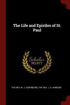 Paperback The Life and Epistles of St. Paul Book