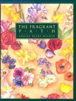 The Fragrant Garden: A Book About Sweet Scented Flowers and Leaves