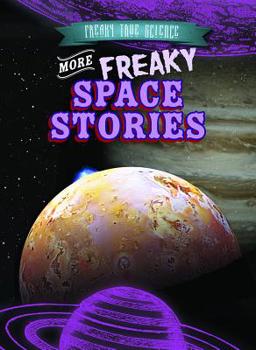 Library Binding More Freaky Space Stories Book