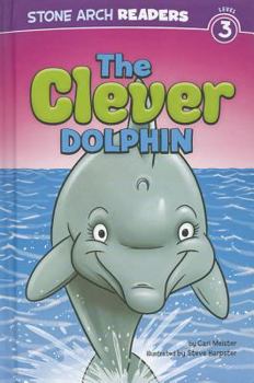 Hardcover The Clever Dolphin Book