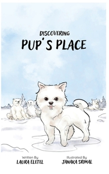 Hardcover Discovering Pup's Place Book