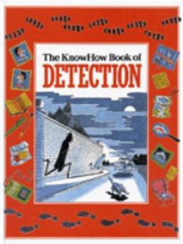 Hardcover The Know How Book of Detection (Know How) Book