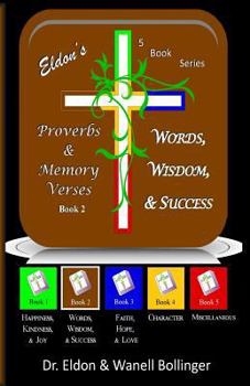 Paperback Eldon's Proverbs & Memory Verses: Words, Wisdom, & Success Book