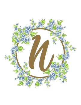 Paperback N: Beautiful Monogram Initial N Notebook - Lined Writing Notebook Journal 8.5" x 11" with 120 Pages Book