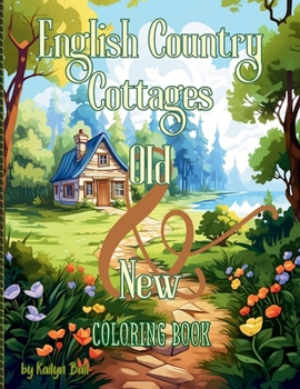 Paperback English Country Cottages Old & New Coloring Book