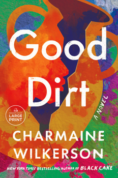 Paperback Good Dirt [Large Print] Book