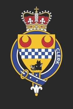 Paperback Clerk: Clerk Coat of Arms and Family Crest Notebook Journal (6 x 9 - 100 pages) Book