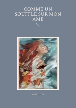 Paperback Comme un souffle sur mon âme [French] Book