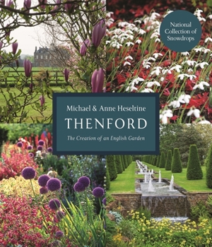 Hardcover Thenford: The Creation of an English Garden Book