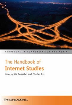 Hardcover The Handbook of Internet Studies Book