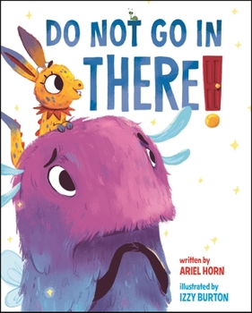 Hardcover Do Not Go in There Book