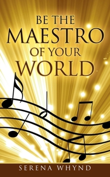 Paperback Be The Maestro of your World Book