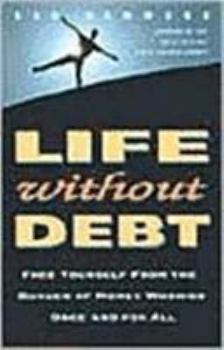 Paperback Life Without Debt Book