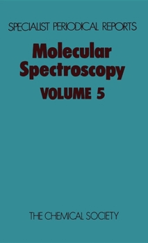 Hardcover Molecular Spectroscopy: Volume 5 Book