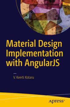 Paperback Material Design Implementation with Angularjs: Ui Component Framework Book