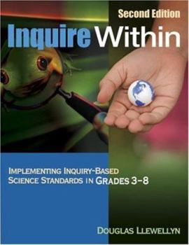 Paperback Inquire Within: Implementing Inquiry-Based Science Standards in Grades 3-8 Book
