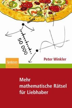 Paperback Mehr Mathematische Rätsel Für Liebhaber [German] Book