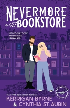 Paperback Nevermore Bookstore: A Hot, Kink-Positive, Morally Gray, Grumpy-Sunshine Romcom Book