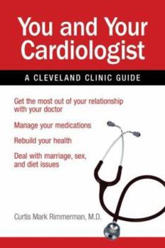 Paperback You and Your Cardiologist: A Cleveland Clinic Guide Book