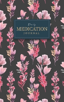 Daily Medication Journal: Undated  Personal Health Record Keeper and Medication Checklist Organize and minimize Perfect as a medical reminder and record book. Monday To Sunday For 53 weeks