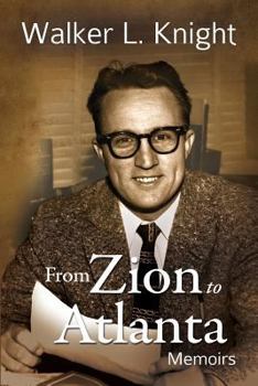 Paperback From Zion to Atlanta: Memoirs Book