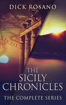 The Sicily Chronicles: The Complete Series - Book  of the Sicily Chronicles