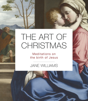 Paperback The Art of Christmas: Meditations on the Birth of Jesus Book