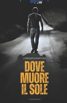 Paperback Dove muore il sole [Italian] Book
