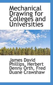 Paperback Mechanical Drawing for Colleges and Universities Book