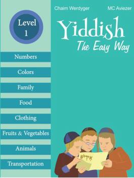 Perfect Paperback Yiddish The Easy Way - Level 1 - FULL COLOR Book