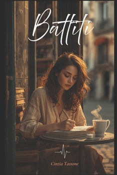 Paperback Battiti: Romanzo [Italian] Book