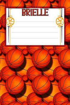 Paperback Basketball Life Brielle: College Ruled Composition Book