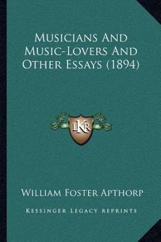 Paperback Musicians And Music-Lovers And Other Essays (1894) Book