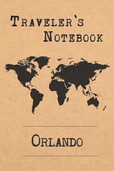 Paperback Traveler's Notebook Orlando: 6x9 Travel Journal or Diary with prompts, Checklists and Bucketlists perfect gift for your Trip to Orlando (United Sta Book