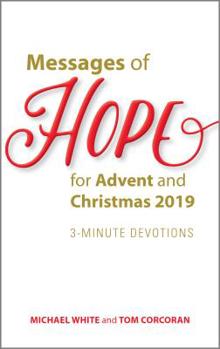 Paperback Messages of Hope for Advent and Christmas 2019: 3-Minute Devotions Book