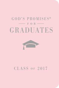Hardcover God's Promises for Graduates, Pink: Class of 2017 Book