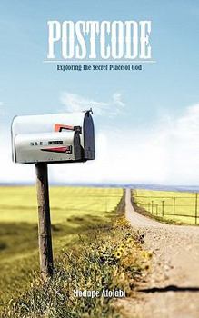 Paperback Postcode: Exploring the Secret Place of God Book