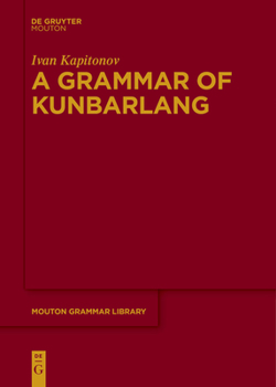 Paperback A Grammar of Kunbarlang Book