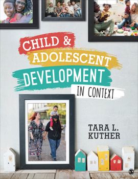 Hardcover Child and Adolescent Development in Context Book