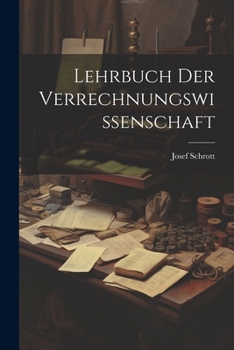 Paperback Lehrbuch Der Verrechnungswissenschaft [German] Book
