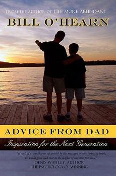 Paperback Advice from Dad: Inspiration for the Next Generation Book