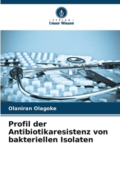 Paperback Profil der Antibiotikaresistenz von bakteriellen Isolaten [German] Book