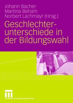 Paperback Geschlechterunterschiede in Der Bildungswahl [German] Book