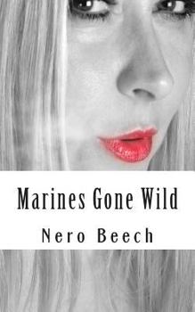 Paperback Marines Gone Wild Book